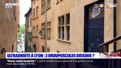 Ultradroite à Lyon: 3 groupuscules dissous?