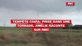 Tempête Ciara: prise dans une tornade, Amélie raconte sur RMC