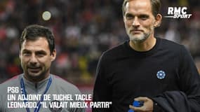 PSG : Un adjoint de Tuchel tacle Leonardo, "il valait mieux partir"