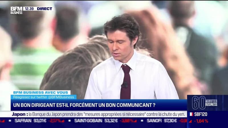 Un bon dirigeant est-il forcément un bon communicant ? - 10/06