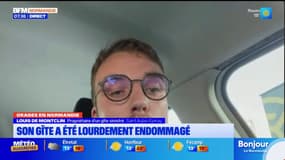 Orages en Normandie: le propriétaire d'un gîte sinistré fait état de "beaucoup de dégâts"