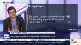 Les questions: "J'ai ouvert une assurance-vie avant 1983. Est-il exact que je vais être imposé maintenant ? - 19/11