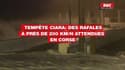Tempête Ciara: Des rafales à près de 200 km/h attendues en CORSE