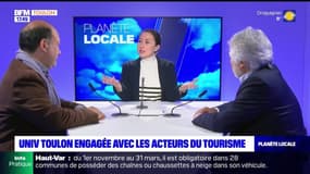 Planète locale du lundi 5 février - L'Université de Toulon engagée avec les acteurs du tourisme