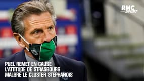 ASSE : Puel regrette la pression mise par Strasbourg pour jouer malgré le cluster stéphanois