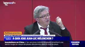 ÉDITO - À quoi joue Jean-Luc Mélenchon?