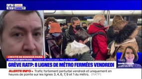 Grève à la RATP: Arnaud Bertrand, président de l'association "Plus de trains, s'attend à une journée "très dure"