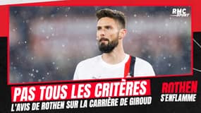 Pour Rothen, Giroud ne remplit pas tous les critères pour marquer le foot européen