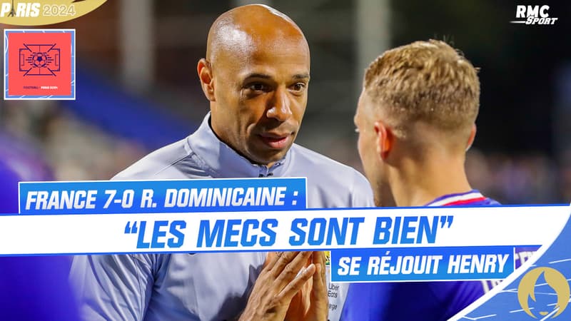 France Olympique 7-0 République Dominicaine : "Les mecs sont bien", Henry salue l'état d'esprit de son groupe