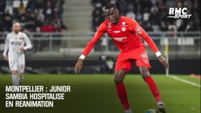 Montpellier : Sambia hospitalisé en réanimation