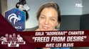 Équipe de France : Gala "adorerait" chanter "Freed from desire" avec les Bleus