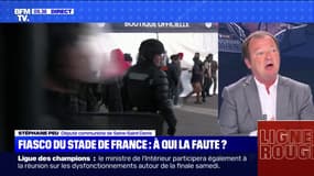 Stéphane Peu, député communiste de Seine-Saint-Denis, sur les incidents au Stade de France: "Je pense qu'il y a plusieurs responsables"