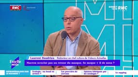 Macron n’exclut pas un retour du masque : se moque-t-il de nous ? L'avis de Laurent Dandrieu