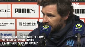 Rennes-OM : "Tous contre l'OM", Villas-Boas peste après l'arbitrage "pas au niveau"