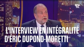   Éric Dupond-Moretti's interview in full