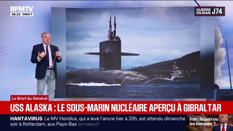 LE BRIEF DU GÉNÉRAL - Guerre au Moyen-Orient: le sous-marin nucléaire USS Alaska aperçu dans le détroit de Gibraltar