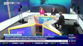 Benaouda Abdeddaïm : Jusqu'à cinq sous-marins nucléaires pour l'Australie, questionnements industriel et stratégique - 10/03