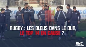  Rugby : Les Bleus dans le dur, le Top 14 en cause ? 