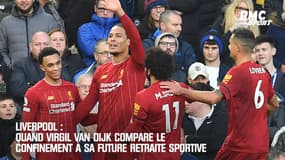 Liverpool: Quand Van Dijk compare le confinement à sa future retraite