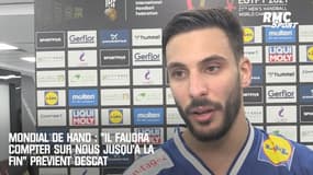 Mondial de hand : "Il faudra compter sur nous jusqu'à la fin" prévient Descat