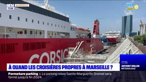 A quand les croisières propres à Marseille ? 