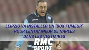Leipzig va installer un "box fumeur" pour l'entraîneur de Naples dans les vestiaires