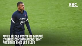 Après le cas positif de Mbappé, d'autres contaminations chez les Bleus ? L'avis d'un spécialiste