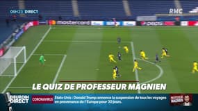 PSG-Dortmund : Qui est le joueur parisien qui a le plus hurlé pendant le match ?... Relevez le quiz du Président Magnien ! - 12/03