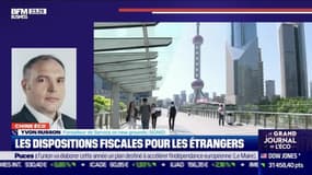 Chine Éco : Les dispositions fiscales pour les étrangers par Erwan Morice - 15/02