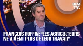 "Les agriculteurs ne vivent plus de leur travail": l'interview de François Ruffin en intégralité