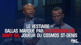 Le Vestiaire – Gallas marqué par la situation de Mary Ba, joueur du Cosmos St-Denis 