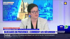 Blocages en Provence: Frédérique Camilleri "salue" l'esprit de "responsabilité" des organisateurs