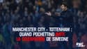 Manchester City - Tottenham : Quand Pochettino imite la célébration de Simeone