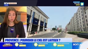 Provence : pourquoi le ciel est laiteux ?