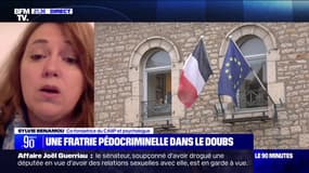 Frères pédocriminels dans le Doubs: "Ce serait beaucoup plus simple qu'il n'y ait pas de prescription dans ce type de crimes", estime Sylvie Benamou (Collectif d'aide internationale inceste et pédocriminalité)