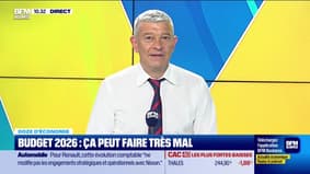 Doze d'économie : Budget 2026, ça peut faire très mal - 01/07