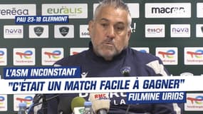 Pau 23-18 Clermont : "C'était un match facile à gagner" fulmine Urios 
