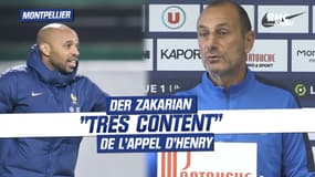 Montpellier : Der Zakarian "très content" du coup de fil d'Henry