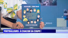 Footballeurs : à chacun sa coupe ! - 28/06