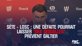 Sète - Losc : Une défaite pourrait laisser "des séquelles" prévient Galtier