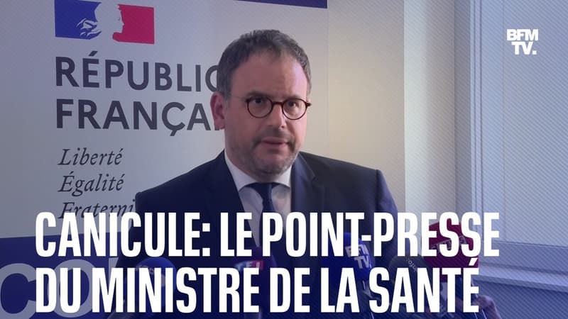 Canicule: le point-presse du ministre de la Santé, Aurélien Rousseau