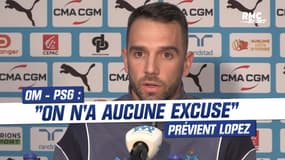 OM-PSG : Malgré les blessures, "on n'a aucune excuse" prévient Lopez