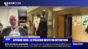 Affaire Hedi: "Ce policier a un dossier qui est accablant", pour l'avocat du jeune homme, Me Jacques-Antoine Preziosi