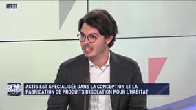 Thomas Thierry (Actis) : Actis est spécialisée dans la conception et la fabrication de produits d'isolation pour l'habitat - 28/03