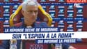 AS Roma : La réponse froide de Mourinho à un journaliste sur son "espion" au club