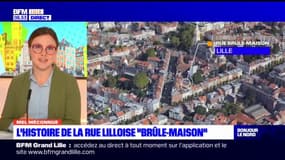 MEL méconnue: l'histoire de la rue "Brûle-Maison" à Lille