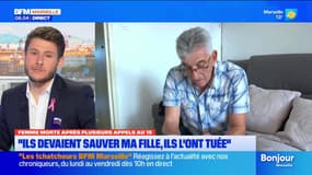 "Ils devaient sauver ma fille, ils l'ont tuée", une femme meurt après plusieurs appels au 15