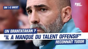 OM 1-2 Brest : "Il nous a manqué du talent offensif cette saison" avoue Tudor 