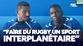 "Faire du rugby un sport interplanétaire", la mission de Camara et Hounkpatin en Afrique