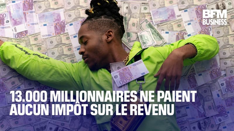 13.000 millionnaires ne paient aucun impôt sur le revenu